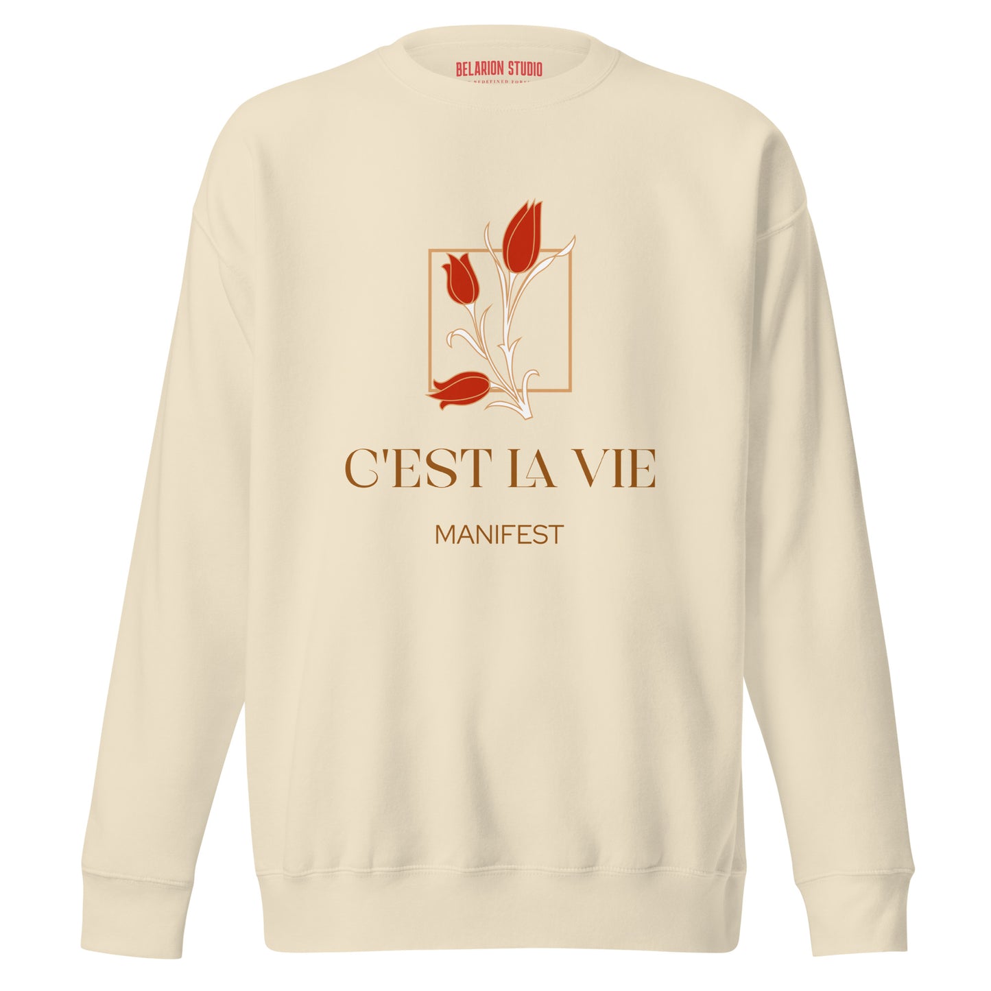 "C'est La Vie" Sweatshirt